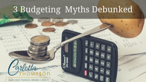 three budgeting myths debunked